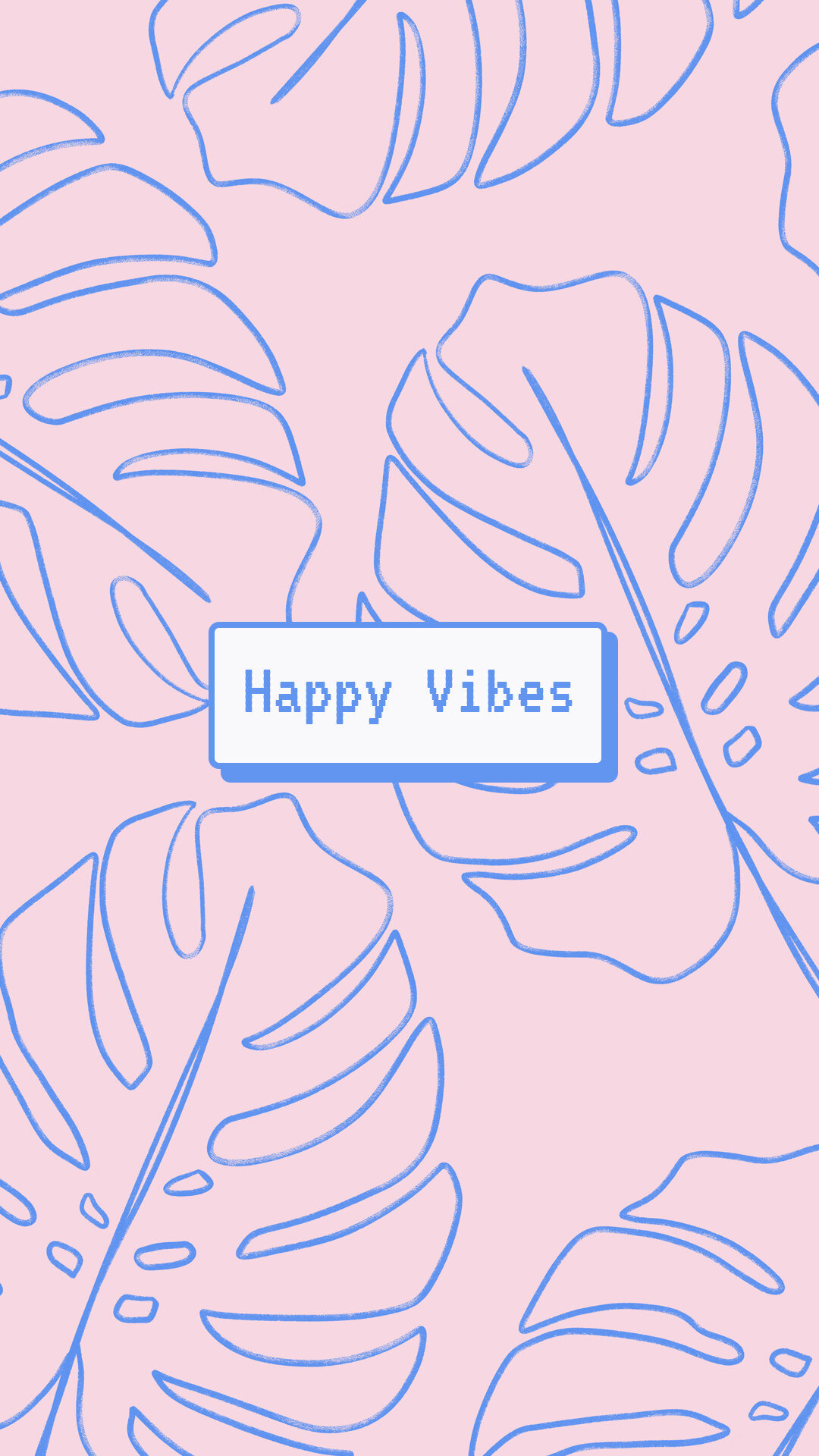 Happy vibes, For iPhone Wallpaper, Full HD Phone Happy vibes, For iPhone Wallpaper, Full HD Phone — 1080×1920 HD wallpaper